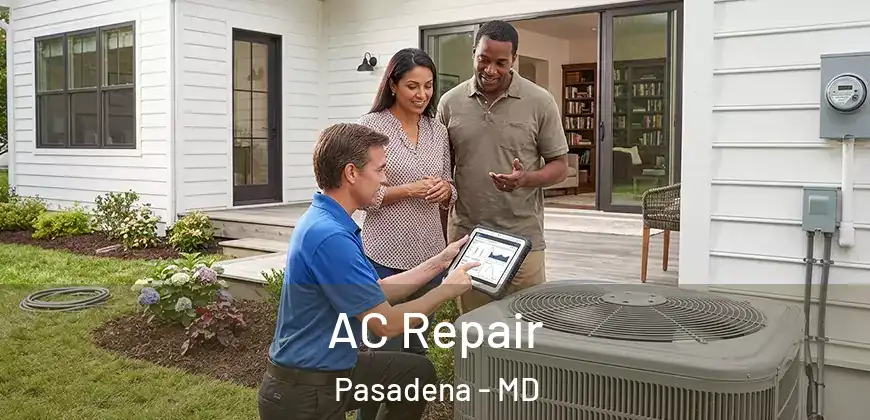 AC Repair Pasadena - MD