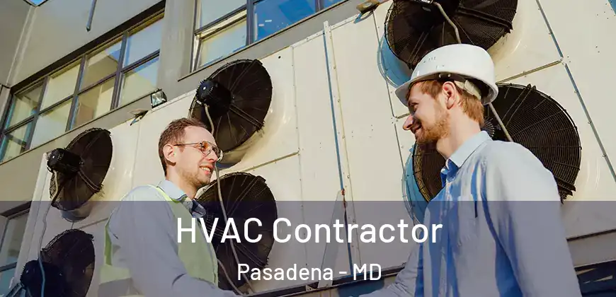 HVAC Contractor Pasadena - MD